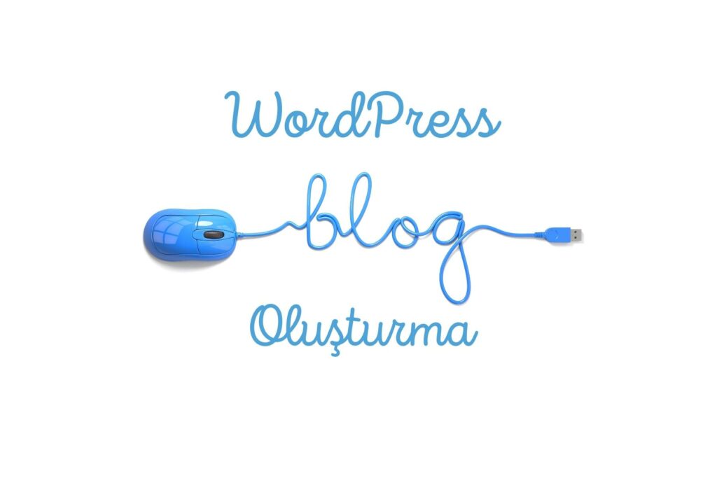 WordPress Blog Oluşturma
