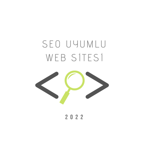 SEO Uyumlu Web Sitesi 2022